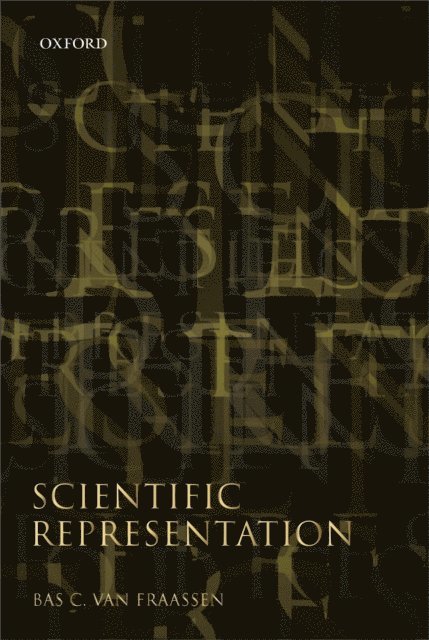Bas C. van Fraassen - Scientific Representation, E-bok