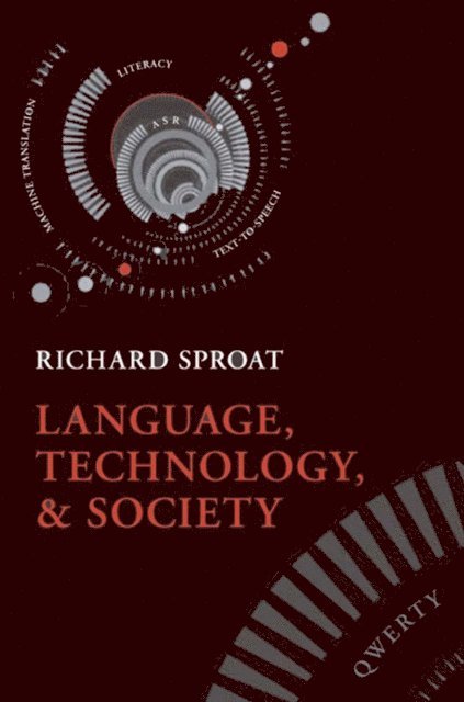 Richard Sproat - Language, Technology, and Society, E-bok