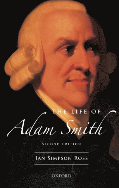 Ian Simpson Ross - Life of Adam Smith, E-bok