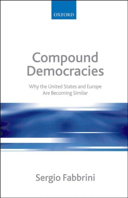 Sergio Fabbrini - Compound Democracies, E-bok