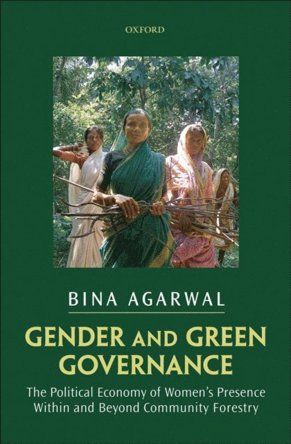 Bina Agarwal - Gender and Green Governance, E-bok