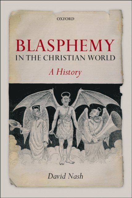 David Nash - Blasphemy in the Christian World, E-bok