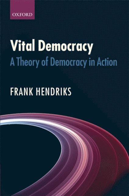Frank Hendriks - Vital Democracy, E-bok