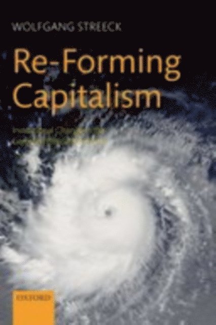 Wolfgang Streeck - Re-Forming Capitalism, E-bok