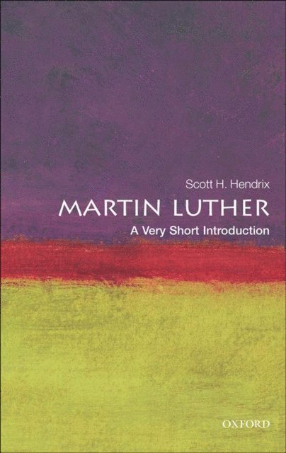 Scott H. Hendrix - Martin Luther, E-bok