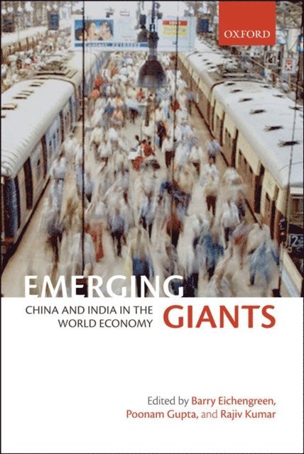 Rajiv Kumar, Poonam Gupta, Barry Eichengreen - Emerging Giants, E-bok