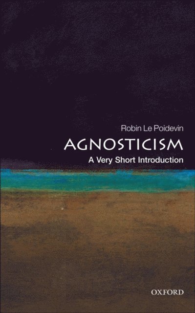 Robin Le Poidevin - Agnosticism, E-bok