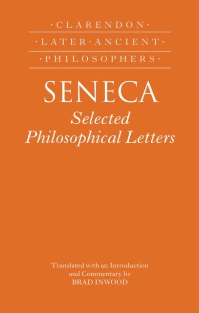 Brad Inwood - Seneca: Selected Philosophical Letters, E-bok