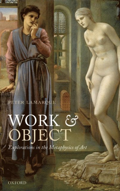 Peter Lamarque - Work and Object, E-bok