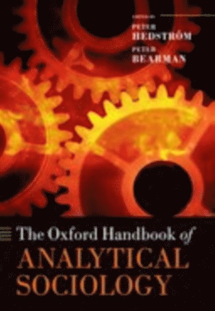 Peter Bearman, Peter Hedstrom - Oxford Handbook of Analytical Sociology, E-bok