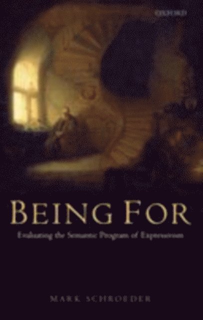 Mark Schroeder - Being For, E-bok