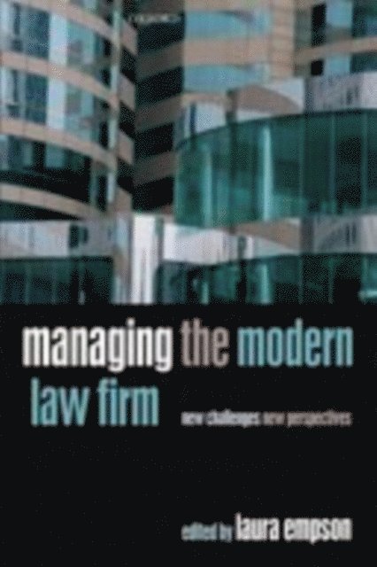 Laura Empson - Managing the Modern Law Firm, E-bok