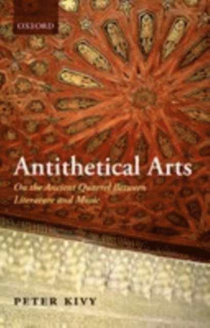 Peter Kivy - Antithetical Arts, E-bok