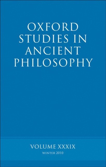 Brad Inwood - Oxford Studies in Ancient Philosophy volume 39, E-bok
