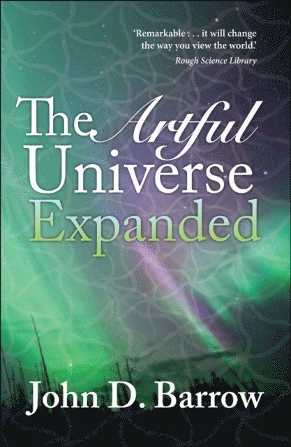 John Barrow - Artful Universe Expanded, E-bok