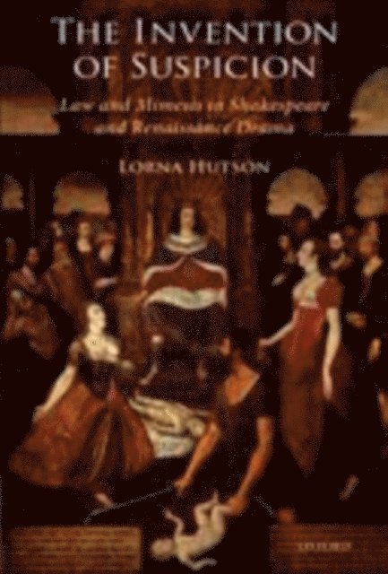 Lorna Hutson - Invention of Suspicion, E-bok
