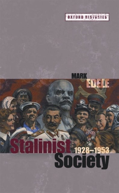Mark Edele - Stalinist Society, E-bok