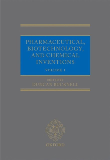 Duncan Bucknell - Pharmaceutical, Biotechnology and Chemical Inventions, E-bok