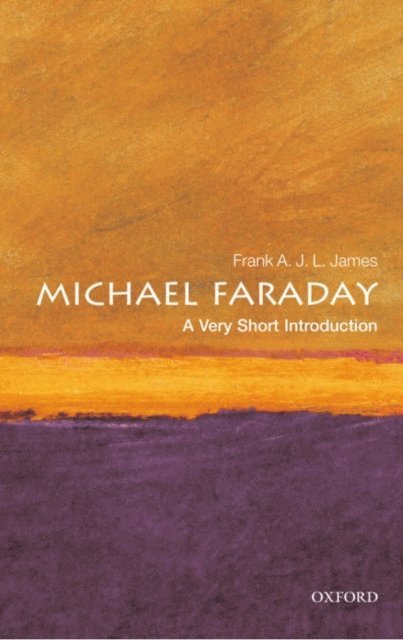 Frank A. J. L James - Michael Faraday, E-bok