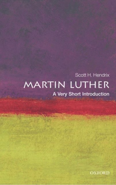 Scott H. Hendrix - Martin Luther, E-bok