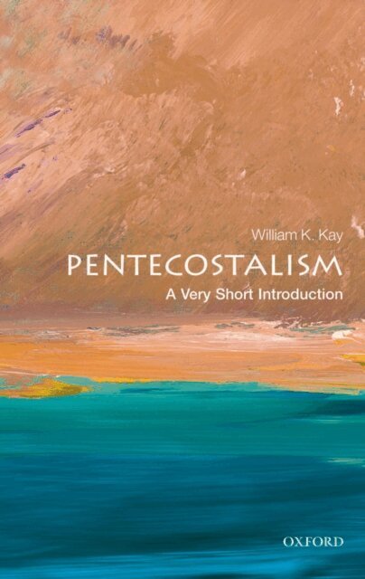 William K. Kay - Pentecostalism, E-bok