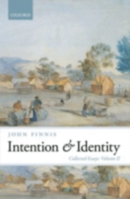 John Finnis - Intention and Identity, E-bok