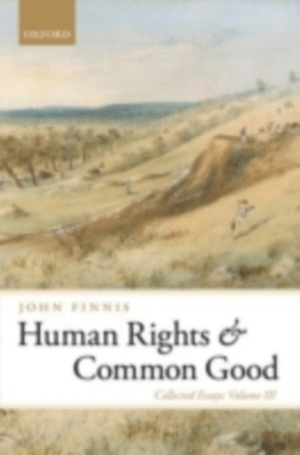 John Finnis - Human Rights and Common Good, E-bok