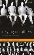 Relying on Others