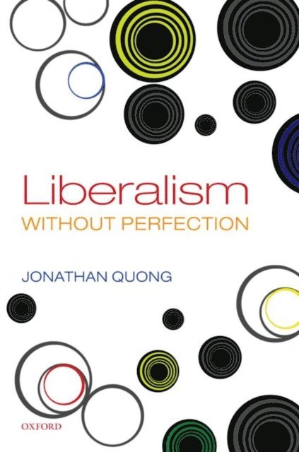 Jonathan Quong - Liberalism without Perfection, E-bok