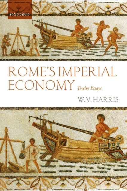 W. V. Harris - Rome's Imperial Economy, E-bok