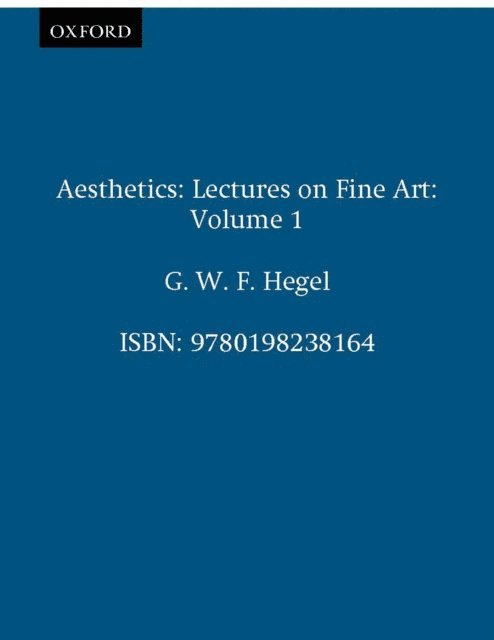 G. W. F. Hegel - Aesthetics: Volume 1, E-bok