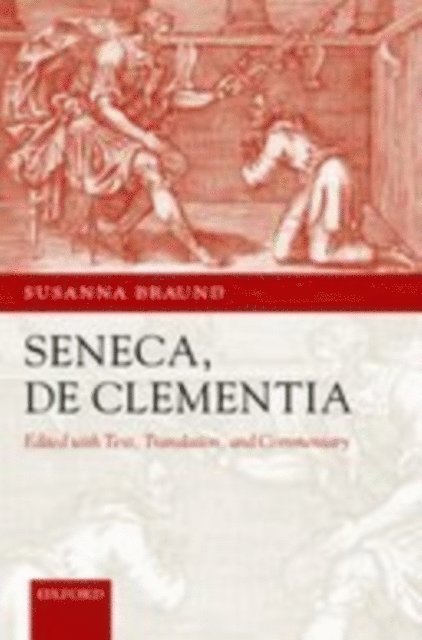 Susanna Braund - Seneca: De Clementia, E-bok