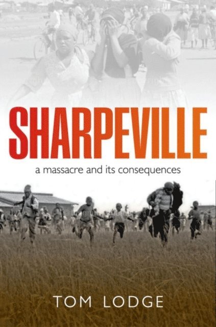 Tom Lodge - Sharpeville, E-bok