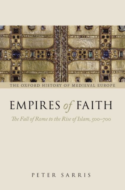 Peter Sarris - Empires of Faith, E-bok