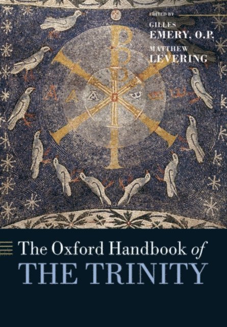 Matthew Levering, Gilles P. Emery - Oxford Handbook of the Trinity, E-bok
