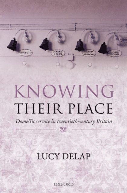 Lucy Delap - Knowing Their Place, E-bok