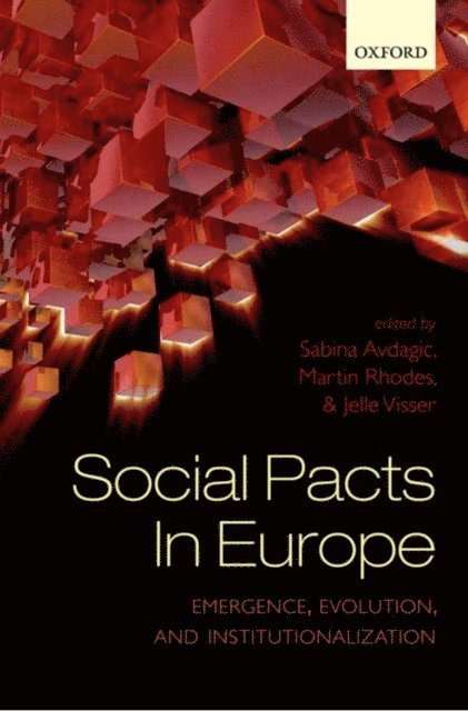 Jelle Visser, Martin Rhodes, Sabina Avdagic - Social Pacts in Europe, E-bok