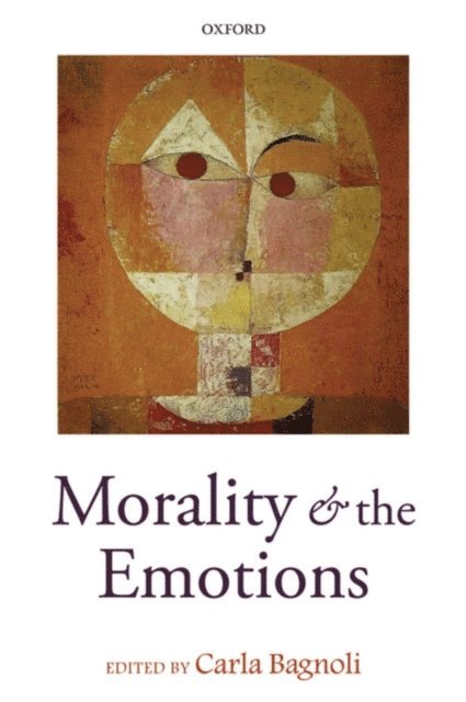 Carla Bagnoli - Morality and the Emotions, E-bok