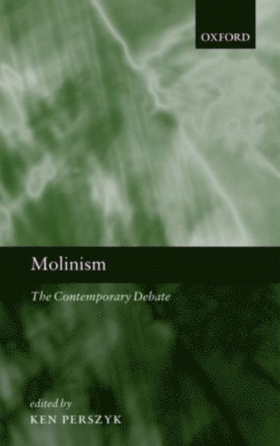 Ken Perszyk - Molinism, E-bok