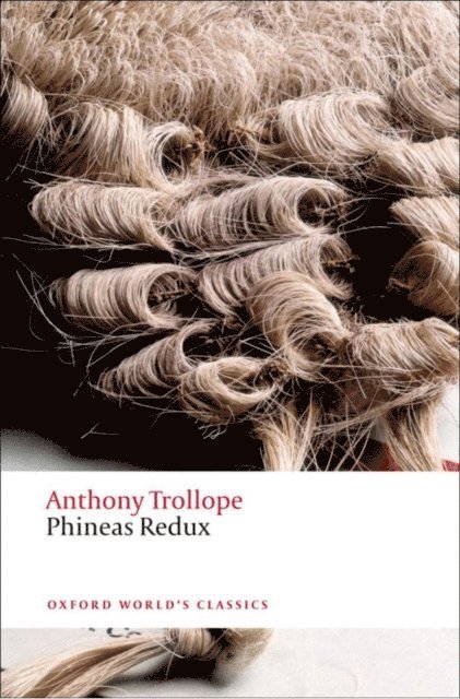 Anthony Trollope, John Bowen - Phineas Redux, E-bok