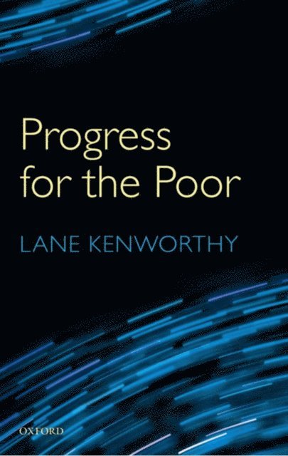 Lane Kenworthy - Progress for the Poor, E-bok