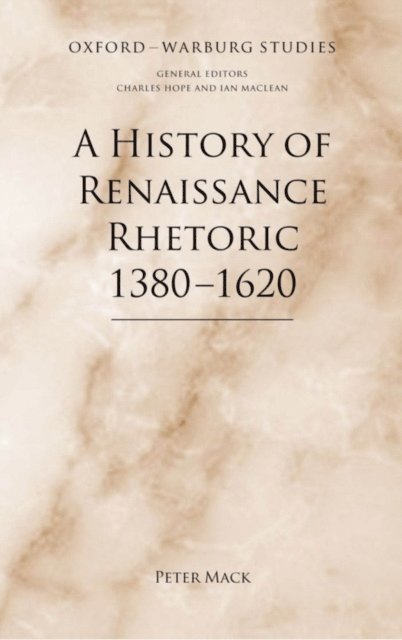 Peter Mack - History of Renaissance Rhetoric 1380-1620, E-bok