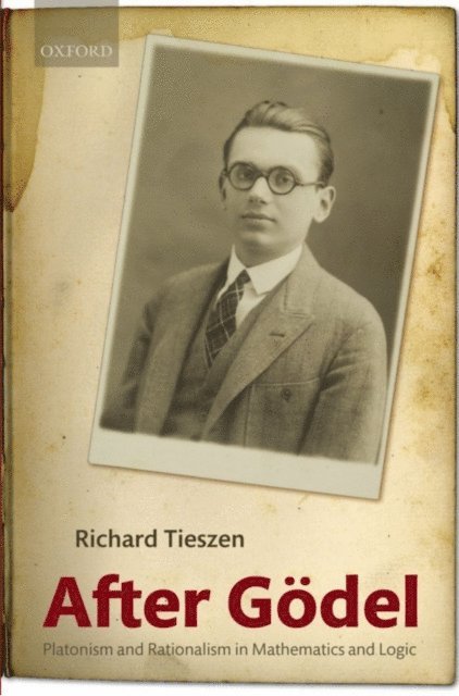 Richard Tieszen - After Godel, E-bok