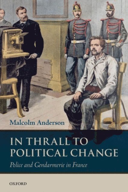 Malcolm Anderson - In Thrall to Political Change, E-bok
