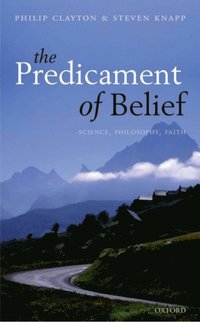 Predicament of Belief