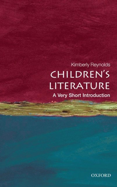 Kimberley Reynolds - Children's Literature, E-bok