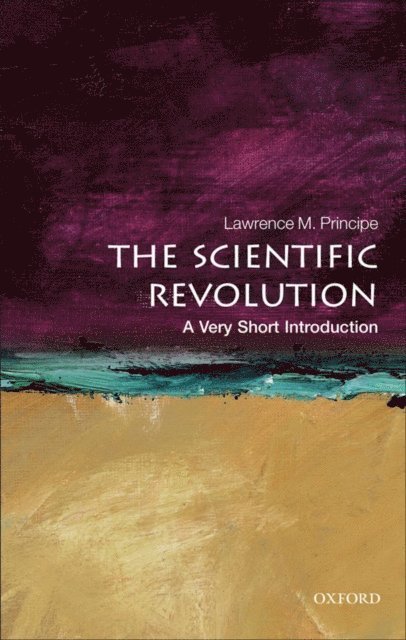 Lawrence M. Principe - Scientific Revolution, E-bok