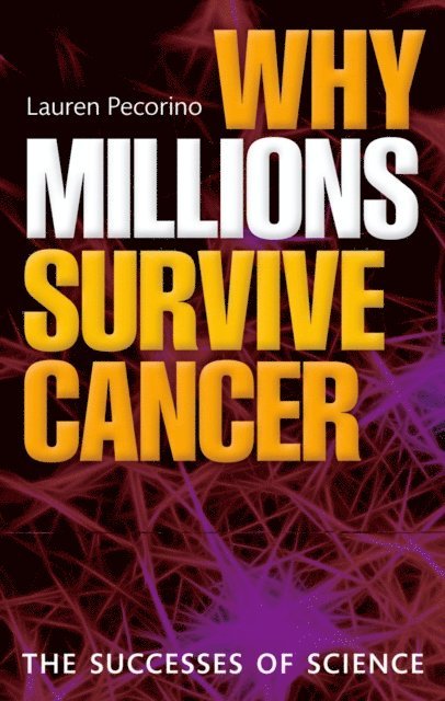 Lauren Pecorino - Why Millions Survive Cancer, E-bok. Tillgänglighet: Lägg i varukorg