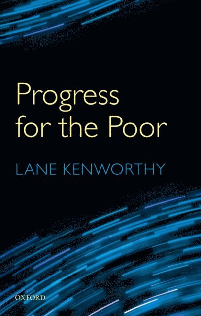 Lane Kenworthy - Progress for the Poor, E-bok