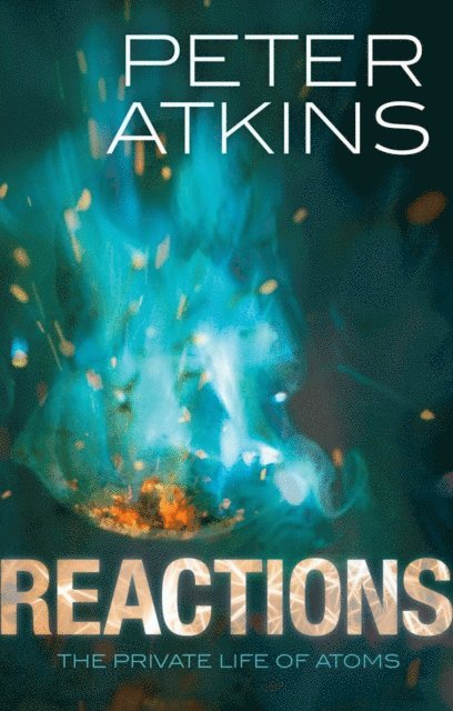 Peter Atkins - Reactions, E-bok